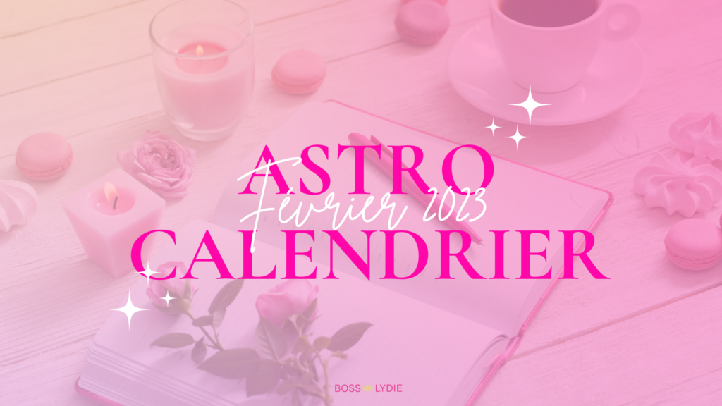 Vignettes Astro Calendrier Février 2023