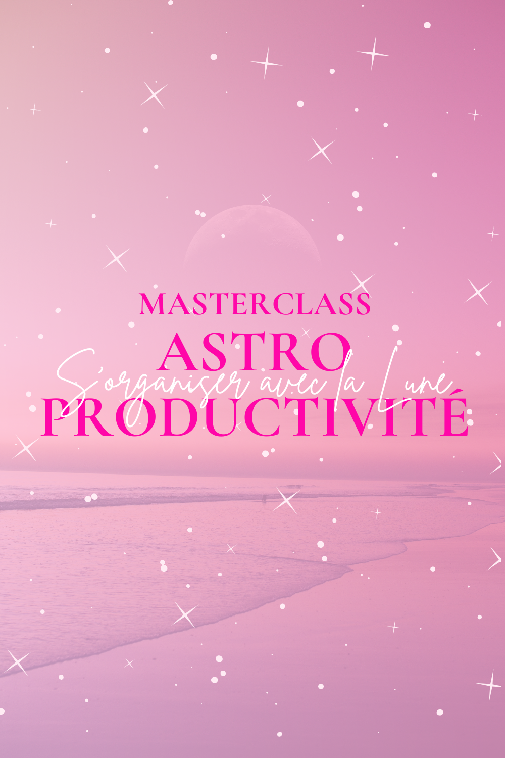 Vignette format Pin Masterclass Initiation à l'Astro Productivité