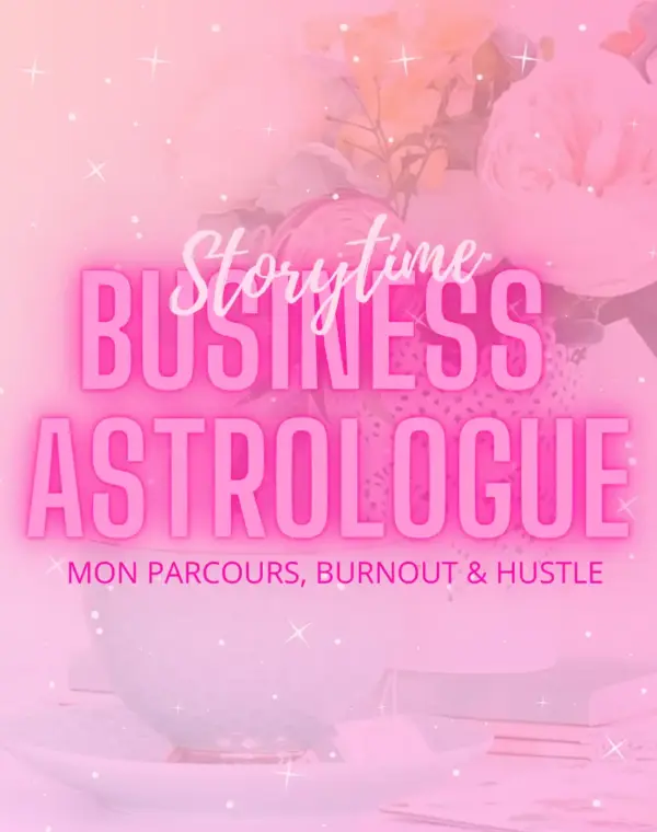 Hero Image Storytime Comment je suis devenue Business Astrologue