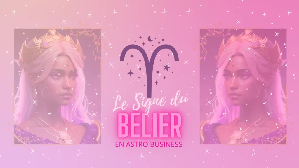Hero Image Le Signe du Bélier en Astro Business