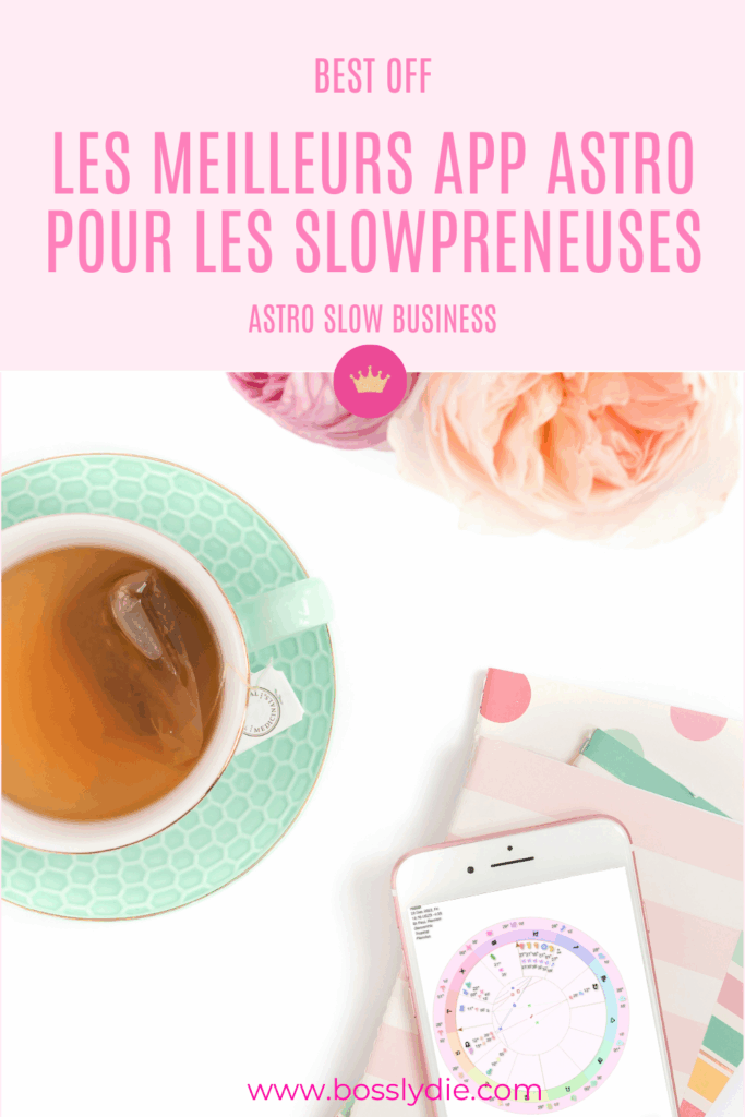 Pin 2 Article Meilleures App Astro pour Slowpreneuses