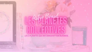 Hero Image Les 3 Planètes Collectives en Astro Business