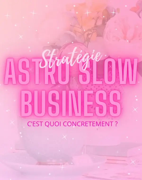 Hero Image Article C'est quoi l'Astro Slow Business