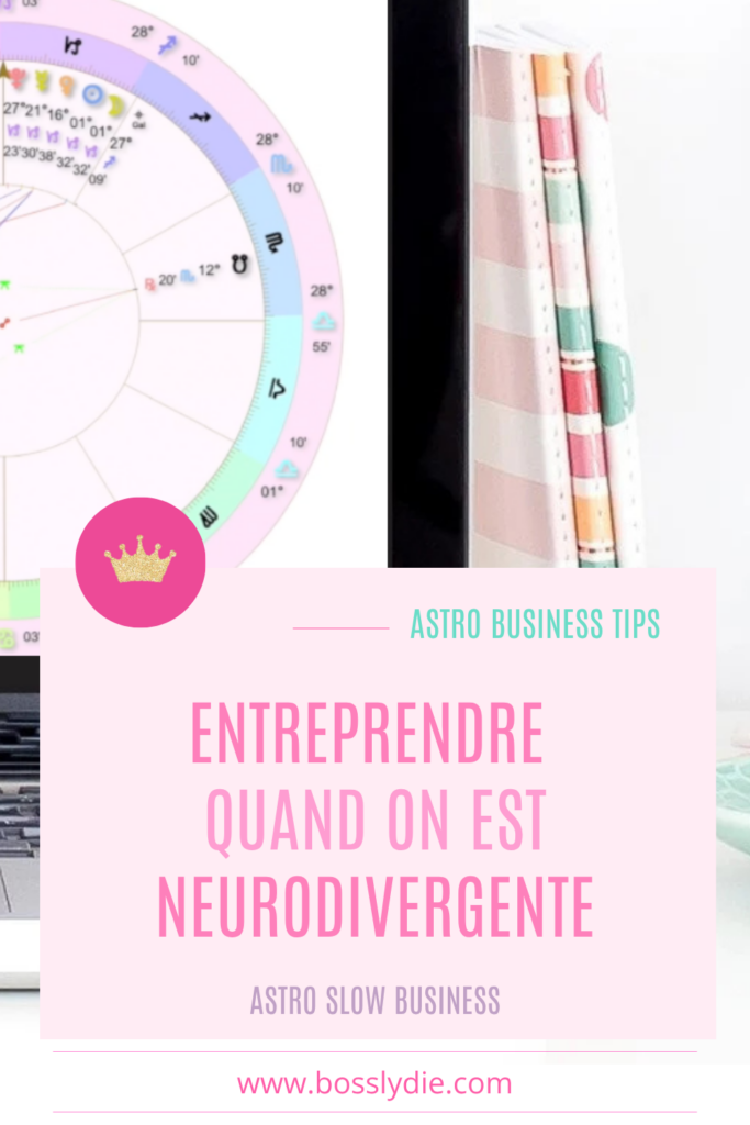 Pin 3 Neurodivergence & Entrepreneuriat Comment l'Astro Slow Business m'a aidé